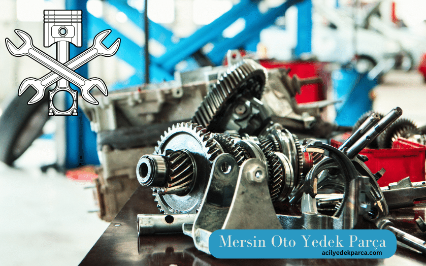 Mersin Oto Yedek Parça - acilyedekparca.com